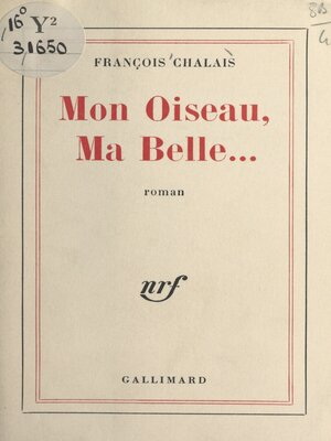 cover image of Mon oiseau, ma belle